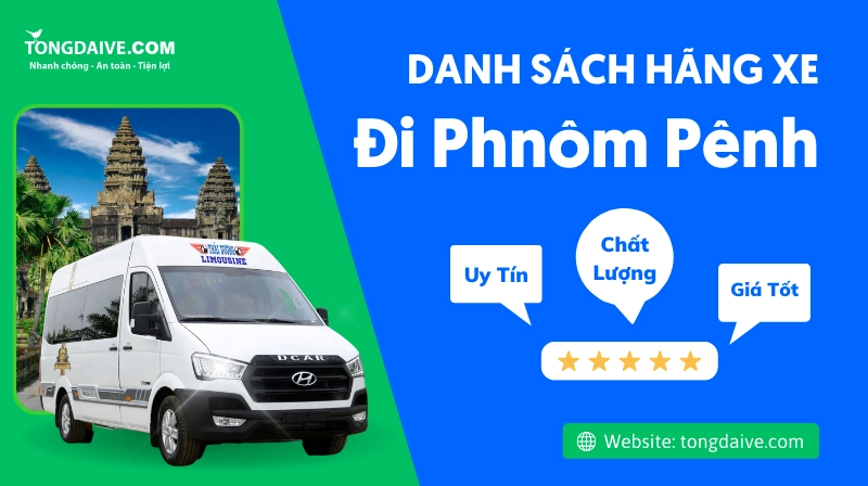 Các hãng xe đi Phnom Penh từ Sài Gòn