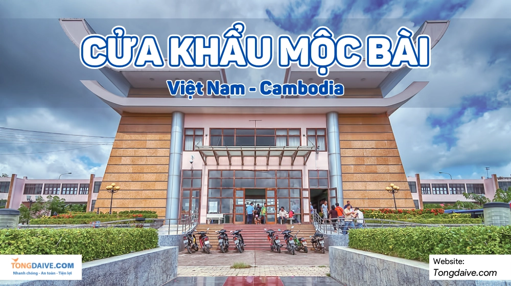 Cửa khẩu Mộc Bài - Biên giới Việt Nam và Campuchia